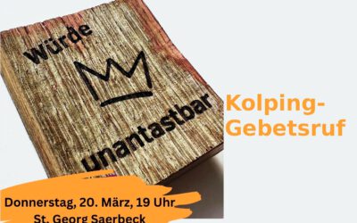 Kolping-Gebetsruf am Donnerstag 19 Uhr in der Kirche