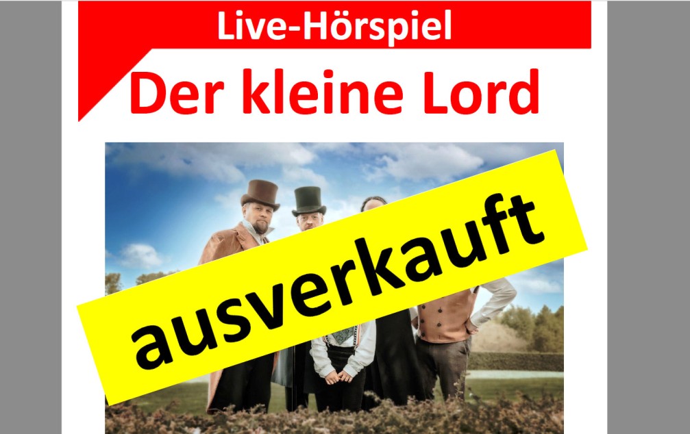Der kleine Lord: ausverkauft