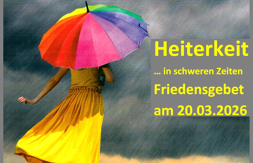 Friedensgebet am 20.03. gestaltet von Werner Heckmann und Alfons Sundermann