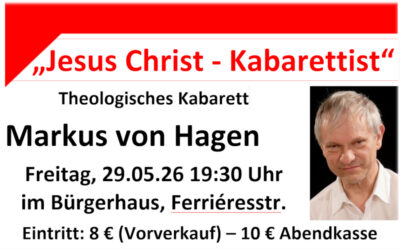 Markus von Hagen – „Jesus Christ Kabbarettist“