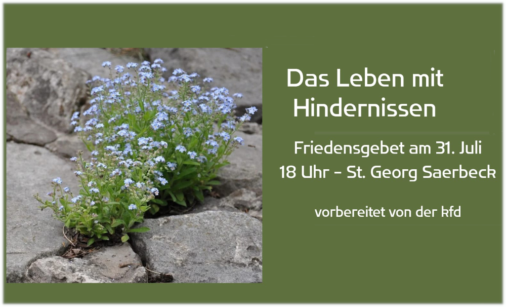 Friedensgebet am 31. Juli: Das Leben mit Hindernissen