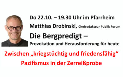 Bergpredigt für HEUTE? Do. 22.10. um 19.30 Uhr im Pfarrheim