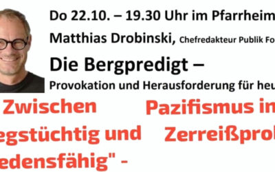 Bergpredigt für HEUTE? Do. 22.10. um 19.30 Uhr im Pfarrheim